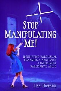 Front cover_Stop Manipulating Me!