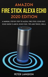Front cover_Amazon Fire Stick Alexa Echo 2020 Edition