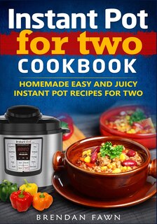 Couverture_Instant Pot for Two Cookbook