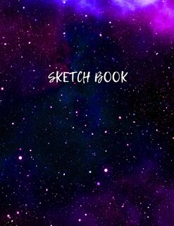 Sketch Book: Astronomy Sketch Book For Children Notebook For Drawing, Sketching, Painting, Doodling, Writing Gif