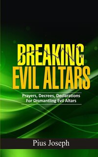 Front cover_Breaking Evil Altars