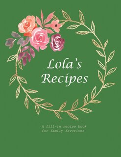 Front cover_Lola's Recipes