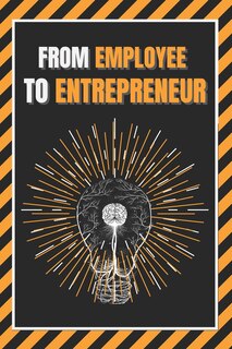 Front cover_From Employee to Entrepreneur