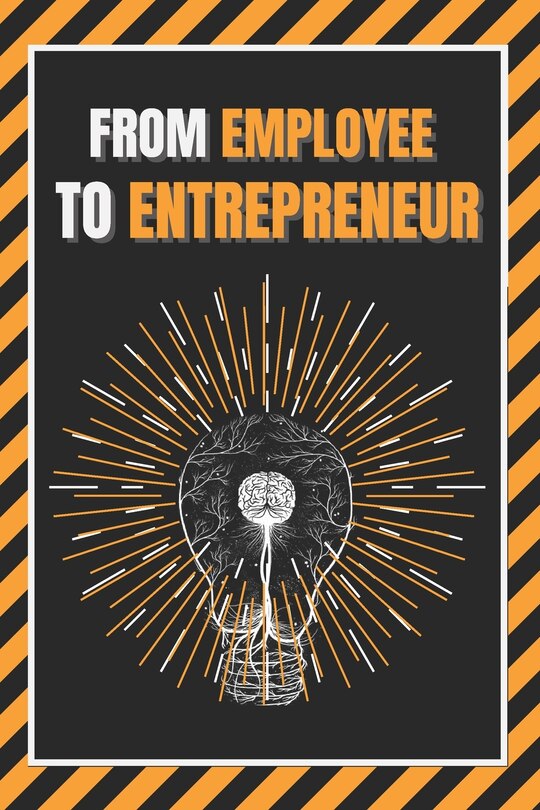 Front cover_From Employee to Entrepreneur