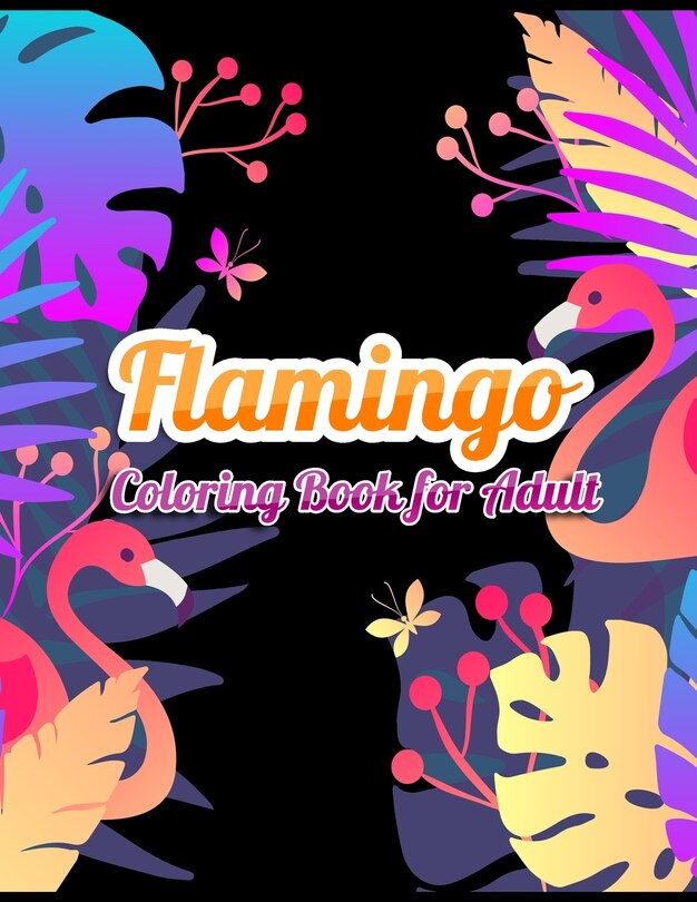 Couverture_Flamingo Coloring Book for Adults