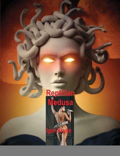 Front cover_Reptilian Medusa