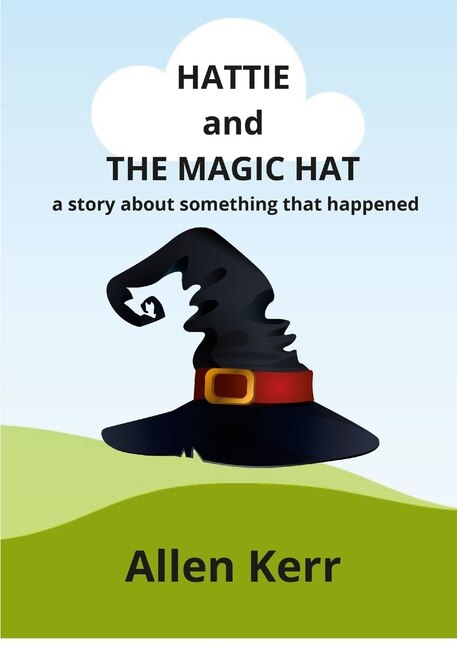 Front cover_Hattie and the Magic Hat