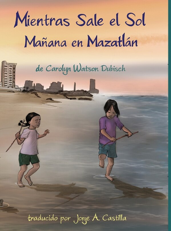 Couverture_Mientras Sale el Sol, Mañana en Mazatlán