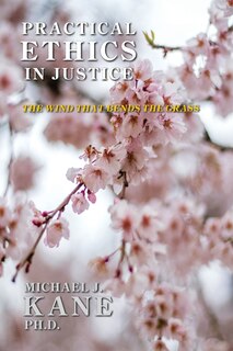 Front cover_Practical Ethics in Justice