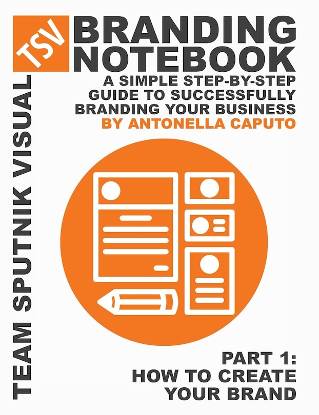 Front cover_branding notebook - part 1 how to create your brand