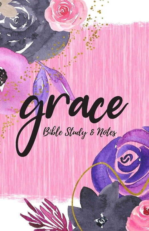 Front cover_Grace - Bible Study & Sermon Notes