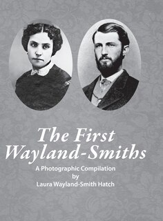 Couverture_The First Wayland-Smith Family