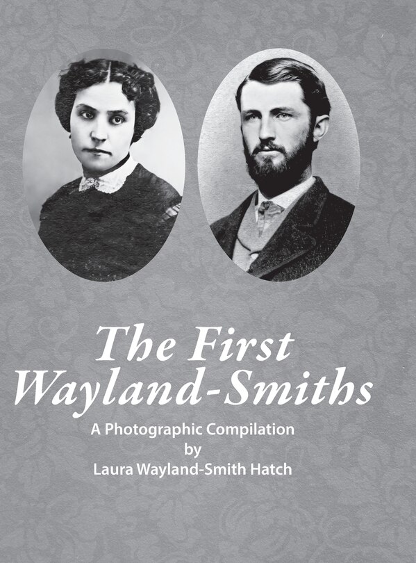 Couverture_The First Wayland-Smith Family