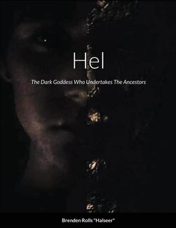 Couverture_Hel, The Dark Goddess Who Undertakes The Ancestors
