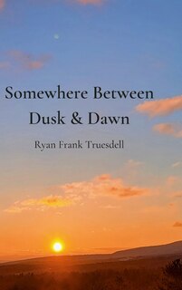 Front cover_Somewhere Between Dusk & Dawn