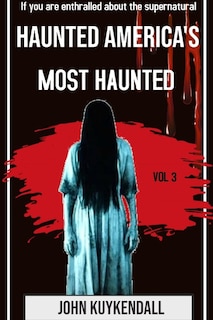 Front cover_Haunted America's Most Haunted