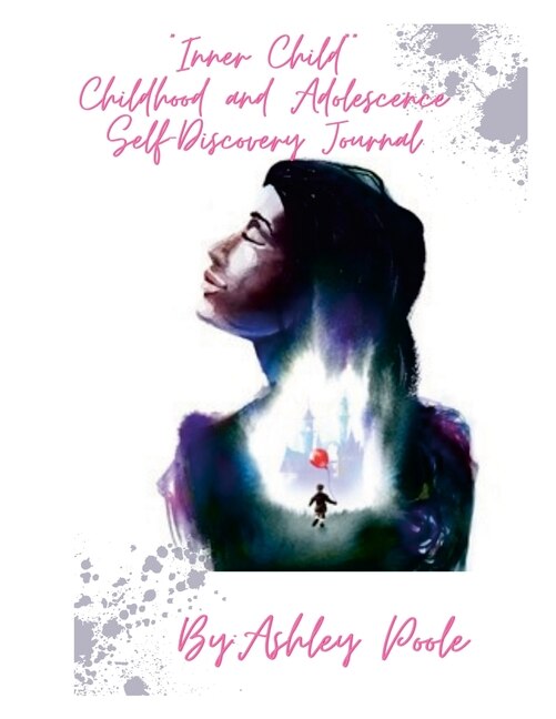 Couverture_Inner Child Childhood and Adolescence Self-Discovery Journal