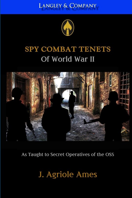 Front cover_Spy Combat Tenets of WWII