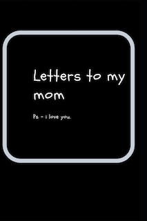 Couverture_letters to my mom