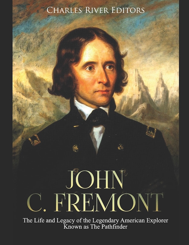 Front cover_John C. Fremont