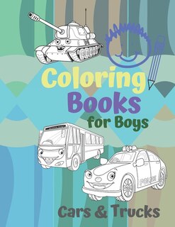 Front cover_Coloring Books for Boys Cars & Trucks