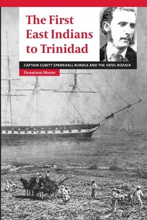 Couverture_The First East Indians to Trinidad