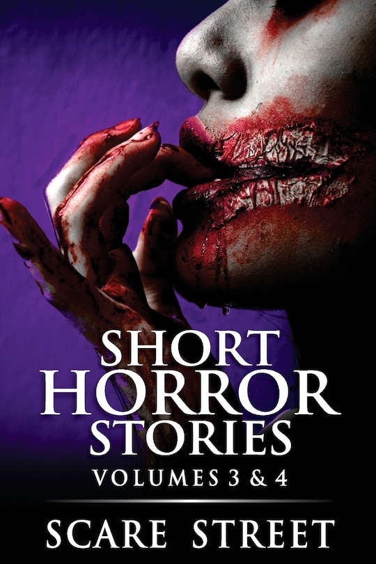 Front cover_Short Horror Stories Volumes 3 & 4