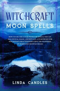Front cover_Witchcraft Moon Spells