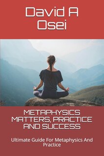 Couverture_Metaphysics Matters, Practice and Success