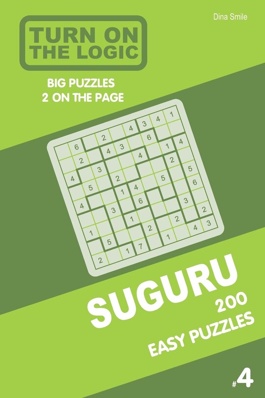 Couverture_Turn On The Logic Suguru 200 Easy Puzzles 9x9 (Volume 4)
