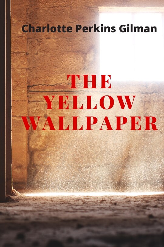 Front cover_The Yellow Wallpaper