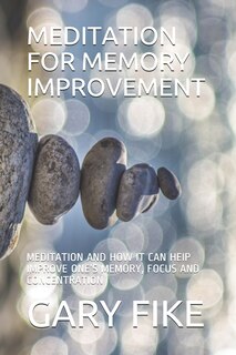 Front cover_Meditation for Memory Improvement