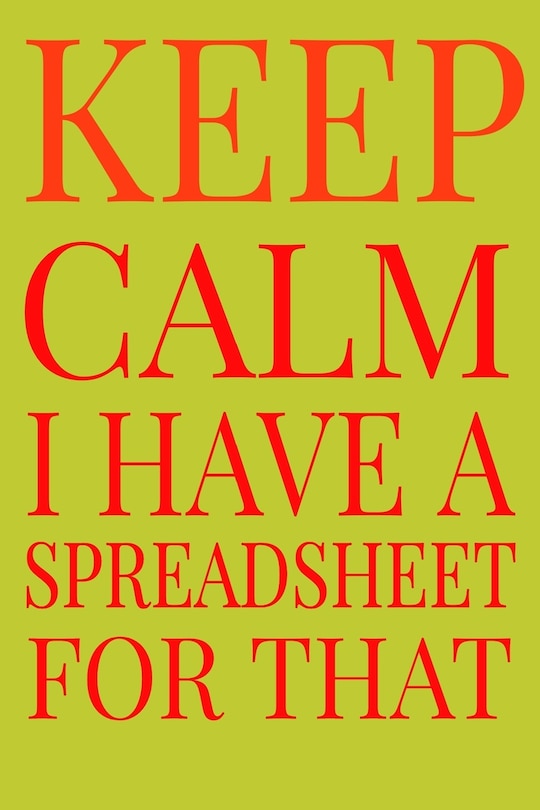 Couverture_Keep Calm I Have A Spreadsheet For That
