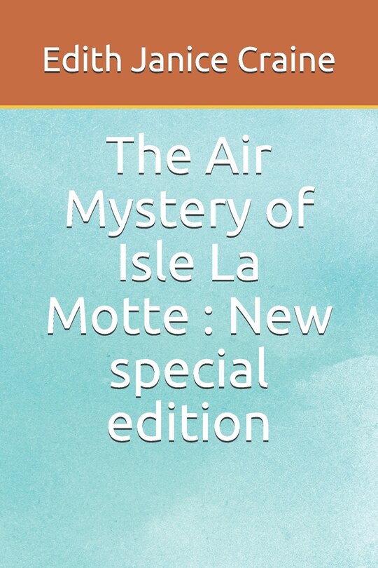 Front cover_The Air Mystery of Isle La Motte
