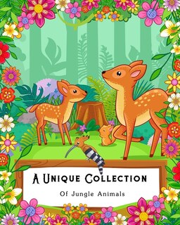 Front cover_A Unique Collection Of Jungle Animals