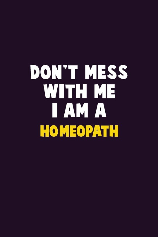 Couverture_Don't Mess With Me, I Am A Homeopath