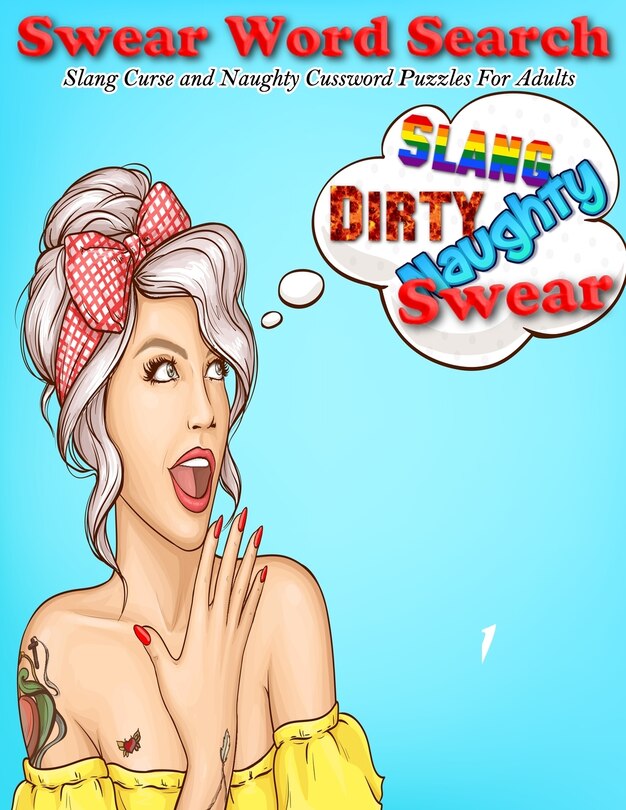Couverture_Swear Word Search Slang Curse and Naughty Cussword Puzzles For Adults