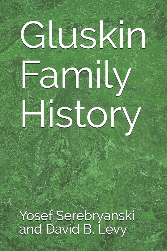Front cover_Gluskin Family History