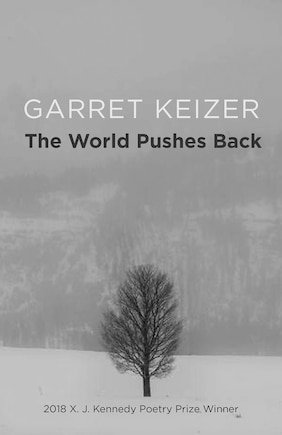 The World Pushes Back: Poems