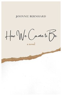 Front cover_How We Came to Be