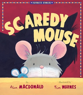 Front cover_Scaredy Mouse