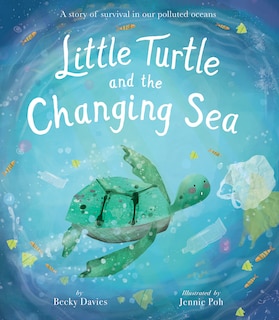 Front cover_Little Turtle And The Changing Sea