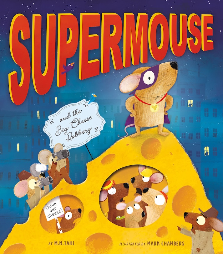 Front cover_Supermouse and the Big Cheese Robbery