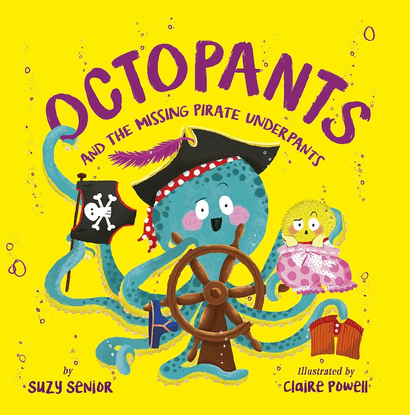Front cover_Octopants And The Missing Pirate Underpants