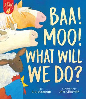 Front cover_Baa! Moo! What Will We Do?