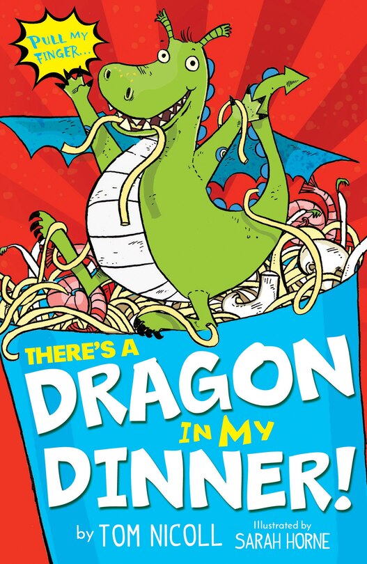 Front cover_There's A Dragon In My Dinner!