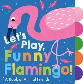 Front cover_LETS PLAY FUNNY FLAMINGO