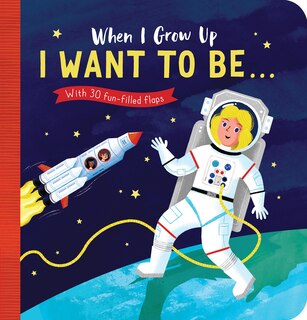 Couverture_When I Grow Up: I Want To Be#