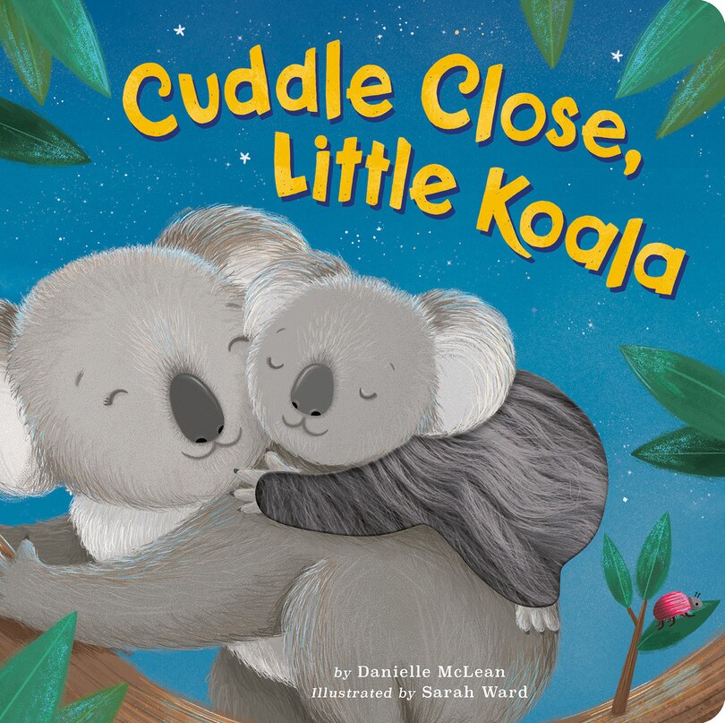 Front cover_Cuddle Close, Little Koala
