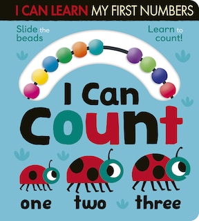 I Can Count: Slide The Beads, Learn To Count!